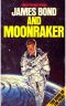 [James Bond 45] • James Bond and Moonraker